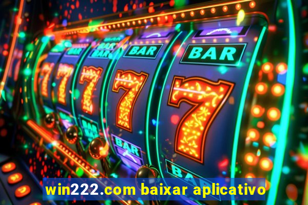 win222.com baixar aplicativo